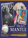 Mickey Mantle (eBook): Memories and Memorabilia